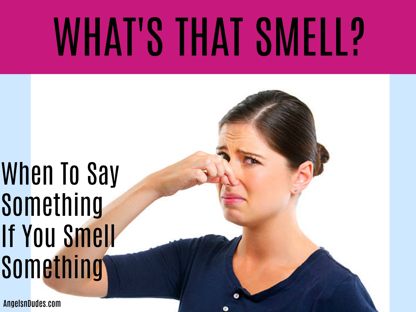 Kids and Body Odor When to Say Something If You Smell