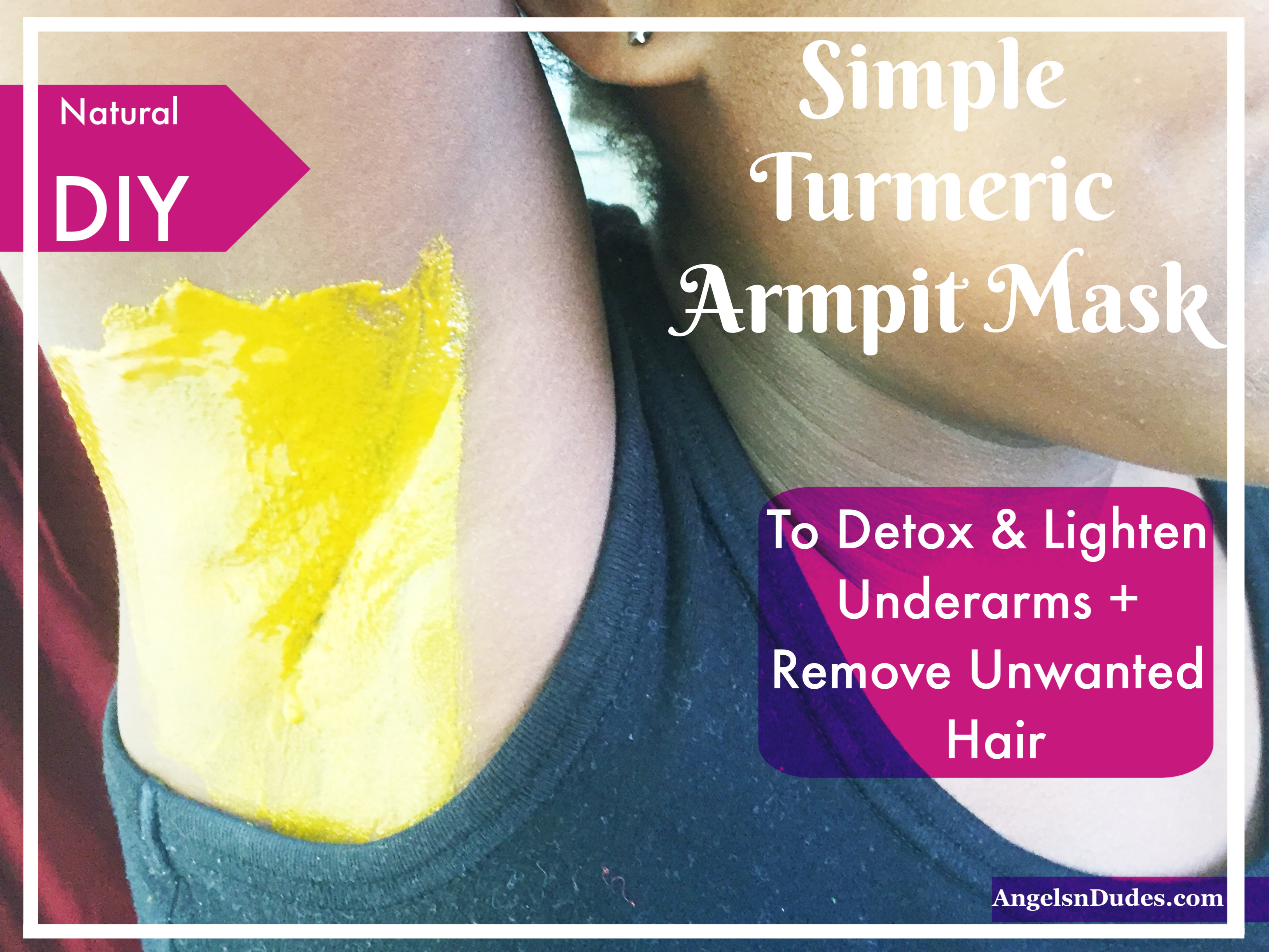 Detox & Lighten Underarms With This Simple Turmeric Armpit Mask - Angels n  Dudes